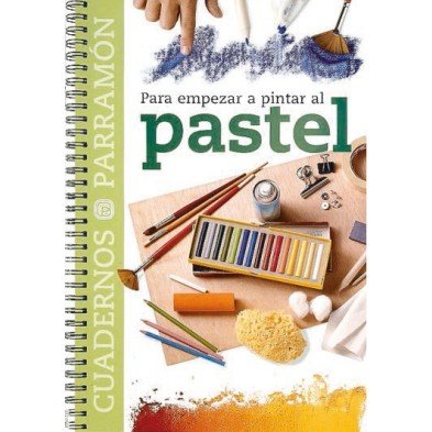 Cuaderno para empezar a pintar al Pastel, Parramon, em Espanhol