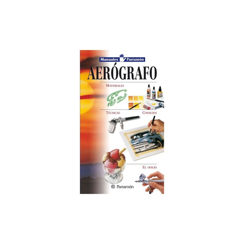 Manual tecnica aerografo, Parramon