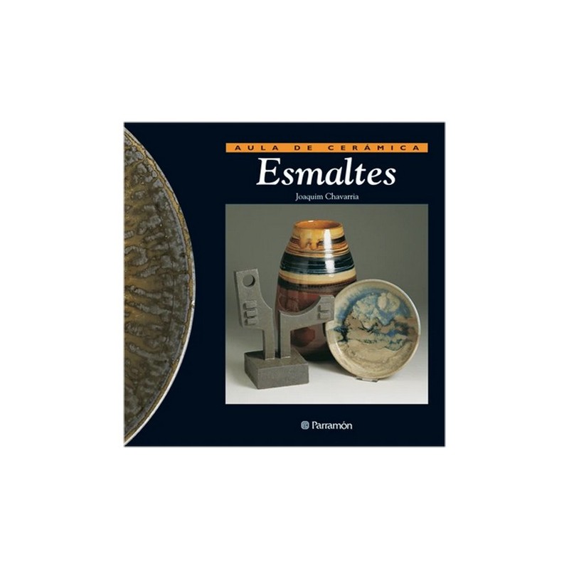Materiais Belas Artes - Caderno Aula de Cerâmica: Esmaltes, Parramón, em Espanhol | totenart.com