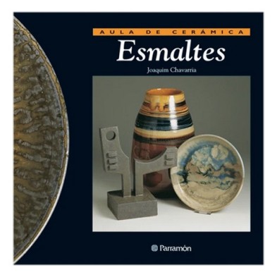 Materiais Belas Artes - Caderno Aula de Cerâmica: Esmaltes, Parramón, em Espanhol | totenart.com